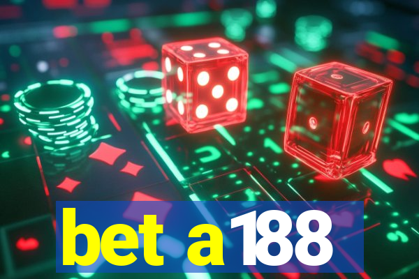 bet a188